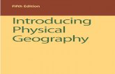Introducing Physical Geography - UPSC Success · book, we will focus on the natural processes that shape the physical ... physical geography, from climatology to biogeography, ...