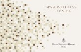 SPA& WELLNESS CENTRE - Four Seasons · A body scrub followed by hot stone massage and marine radiance facial that cocoons your senses. SPRING INDULGENCE REVITALIZING & DETOXIFYING