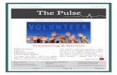 Issue 4: Volunteering & Electives The Pulse€¦ · Issue 4: Volunteering & Electives November 2015 3 take blood, put a cannula in and administer the local anaesthetic for skin surgery.