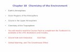 Chapter 18 Chemistry of the Environmentweb.uvic.ca/~chem102/LEE/atmosphere.pdfChapter 18 Chemistry of the Environment • Earth‟s Atmosphere • Outer Regions of the Atmosphere •