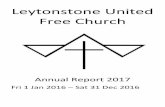 Leytonstone United Free Church · 2017-05-28 · Leytonstone United Free Church Annual Report 2017 Fri 1 Jan 2016 ... Junior Church Ben Gbeve Page 12 ... Gordon Dykes, Grace Owen,