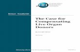 Issue Analysis - Competitive Enterprise Institute Monti - The Case for... · Issue Analysis Advancing Liberty ... the National Organ Transplant Act of 1984 (NOTA), ... conﬂ ict
