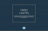 HIGH LIGHTS · 2016-07-28 · Use this information in conversation and advice to your customer and in your morning sessions. ... The jacket has a big kangaroo pocket / pouch pocket