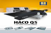 HACO Q5 · CNC sheet metal punching machines, without high investments, but also without the compromises of the ... allowing very fast processing of data and highly accurate calculation