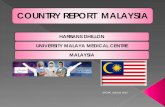 COUNTRY REPORT MALAYSIA - asia4safehandlingasia4safehandling.org/pdf/2012/apopc/day-02/country-report/apopc... · country report malaysia harbans dhillon university malaya medical