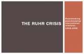 THE RUHR CRISIS - WordPress.com · THE RUHR CRISIS (PAGE 61) ... THE SPIRIT OF LOCARNO (PAGE 62) ... indications of a new era. THE SPIRIT OF LOCARNO (PAGE 63)