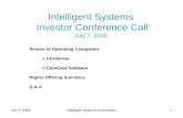 Intelligent Systems Investor Conference Call - …intelsys.com/Investor/ISCRightsOfferingPresentation070709.pdf · July 7, 2009. Intelligent Systems Corporation. 1. Intelligent Systems