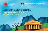 LSE-UCT JULY SCHOOL - International Academic … · If you are interested in gaining a global perspective on the study of Africa at the ... (LCS-IR201) Africa and Global ... The LSE-UCT