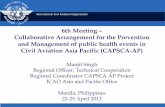 6th Meeting – Collaborative Arrangement for the Prevention ... · Collaborative Arrangement for the Prevention and Management of public health events in Civil Aviation Asia Pacific