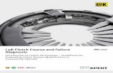 LuK Clutch Course and Failure Diagnosis - REPXPERT · LuK Clutch Course and Failure Diagnosis Introduction to Clutch Technology – Guidelines for Evaluating Clutch System Malfunctions
