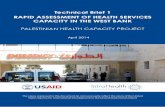 Technical Brief 1 RAPID ASSESSMENT OF HEALTH SERVICES ... · With limited contractual arrangements with Israeli hospitals in place that detail costs of services, the costs are estimated