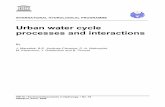 Urban water cycle processes and interactions; 2006 · CHAPTER 4 Impacts of Urbanisation on the Environment ... study of the urban water cycle processes and interactions comprised