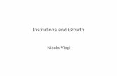 Institutions and Growth - nviegi.net · creating a non level playing field. ... • Central question: why are extractive institutions so prevalent ... because of growth and its supporting