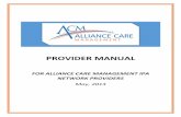 PROVIDER MANUAL - Alliance Care Management IPA · provider manual for alliance care management ipa network providers may, 2013