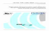 ETSI TR 145 050 V4.0 · 4.7.2 Intra BTS intermodulation attenuation: ... 2 REPEATER APPLICATIONS - OUTDOOR AND INDOOR.....67 3 OUTDOOR REPEATER SCENARIO ...
