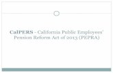 California Public Employees’ Pension Reform Act …documents.coastline.edu/Faculty-Staff/Retirement Information... · California Public Employees’ Pension Reform Act of 2013 (PEPRA)