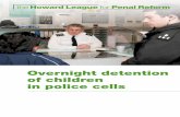 Overnight detention of children in police cells - The … · Tables Table 2.1 Number of children aged 10-17 years ending a custodial episode, England and Wales Table 2.2 Police training