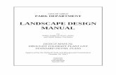 LANDSCAPE DESIGN MANUAL - The Official City of … · 2009-07-29 · Landscape Manual DesignManual.wpd 1 PREFACE The Design Manual provides development standards for landscape architects