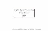 Digital Signal Processing Soma Biswas 2017 · The linear convolution of these two sequences, which will be denoted by [𝒏], has finite duration length (𝑳+𝑷−𝟏). ... procedure