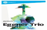 Chamber Music Eggner Trio · in the Eggner Trio again, and to continue to foster cultural exchange between Austria and New Zealand. ... Shostakovich, Mendelssohn and Beethoven,