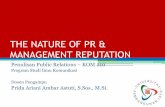 THE NATURE OF PR & MANAGEMENT REPUTATIONocw.upj.ac.id/files/Slide-KOM666-The-Nature-of-PR-Reputation... · THE NATURE OF PR & MANAGEMENT REPUTATION ... Communicatio n Manager Specialist