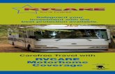 Carefree Travel with RVCARE Motorhome Coverage · Carefree Travel with. RVCARE Motorhome . Coverage. ... 24-HOUR EMERGENCY ROADSIDE ... We will provide towing to the nearest repair