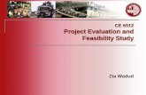 CE 6512 Project Evaluation and Feasibility Studyteacher.buet.ac.bd/ziawadud/documents/CE6512-L3.pdf · Types of Feasibility Technical feasibility Is the project possible with current