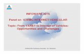 INFOWARE 2016 Panel on … · INFOWARE 2016 Panel on ICWMC/INTERNET/VEHICULAR Topic: From VANET to Internet of Vehicles: Opportunities and Challenges InfoWare 2016 Conference, November
