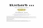 Original Text - Classical Comics · Original Text ©2010 Classical Comics Ltd. - 1 - RICHARD III ... leaving the way finally open for his coronation as Richard III of England. However,