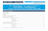 RL-DM4000+ 4 Input DVB-T Encoder / Modulator User …digi-modbyzycast.com/.../03/RL-DM4000_Manual_ZyCast... · RL-DM4000+ User Guide and Install Manual Page 4 System Installer must