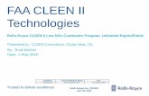 FAA CLEEN II Technologies · o Novel mixing aerodynamics to minimize NOx formation ... Combustion system design will be guided by CFD analyses and component rig validations o