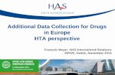 additional data collection for drugs in Europe - HTA ... · Additional Data Collection for Drugs in Europe HTA perspective . ... European network for Health Technology Assessment