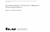 Embodied Visual Object Recognition - DiVA portalliu.diva-portal.org/smash/get/diva2:1049161/FULLTEXT01.pdf · och en metod för att anpassa denna till speciﬁka situationer; val