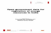 Open government data for regulation of energy … · Open government data for regulation of energy resources in India ii! !!! This!work!is!licensed!under!a!Creative!Commons!Attribution!4.0!International!