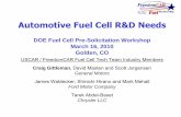 Automotive Fuel Cell R&D Needs - US Department of Energy · General Motors -Ford -Chrysler. Overview • Purpose: To provide automotive OEM perspective on topics recommended for study