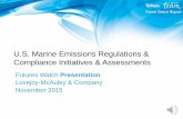 U.S. Marine Emissions Regulations & Compliance Initiatives ... · U.S. Marine Emissions Regulations & Compliance Initiatives & Assessments ... 3 4 5 2013 2022 USD Source: TMR, ...