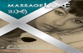 Thank you for downloading the MassageLuXe Marketing … · Massage LuXe is more affordable than you think. The opening cost for a Massage LuXe is $195,500 - $397,300 ... • Marketing