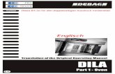 Betriebsanleitung DiLa Teil 1: Ofen (V1 Rel01) - Englisch · 10.2 Opening the Internal Glass Pane of the Baking ... Any faults detrimental ... The shop oven DiLa is intended only