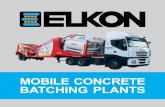 MOBILE CONCRETE BATCHING PLANTS - …mobilbetonkevero.hu/documents/ELKON_Mobil_betonkevero_1.pdf · In addition to management, innovation and quality-control departments, our factories