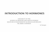 INTRODUCTION TO HORMONES - victorjtemple.com to Hormones PPP 11.pdf · What are hormones? •Cells in multi-cellular organisms communicate with one another to coordinate their growth
