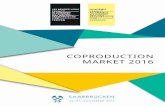 COPRODUCTION MARKET 2016 - das-rendez-vous.org · like, as in pan’s Labyrinth: monsters in the forest are the result of horrific violence that con- ... english title A giRl mAdE