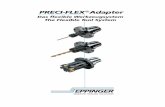 PRECI-FLEX Adapter - CNC tool holder | EXSYS … · 2017-02-15 · Universal Tooling adapters may ... 50 5001-0503 430E (ER25) 1-16 35 95 35 65 21,2 540 5001-050 4070E (ER32) 20-2