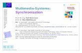 Synchronizationcs778/ralf/10c-sync.pdf · ©R. Steinmetz, M. Mühlhäuser Multimedia-Systems: Synchronization Prof. Dr.-Ing.Ralf Steinmetz ... KOM - Industrial Process and System