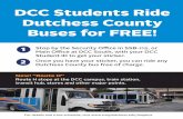 DCC Students Ride Dutchess County Buses for FREE! LoopBus InfoPacket.pdf · DCC Students Ride Dutchess County Buses for FREE! New! “Route H” Route H stops at the DCC campus, train