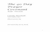 The 40 Day Prayer Covenant - City Gospel Mission · you guide your children through The 40 Day Prayer Covenant Kids Version. ... Why 40 days? Although this prayer can be used for