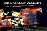 Grammar Games: Cognitive, Affective and Drama Activities ...· Grammar Games Cognitive, affective