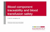Blood component traceability and blood transfusion safety · Blood component traceability and blood transfusion safety A tool for managing risk ... peer-reviewed AABB Journal of ...