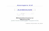 Aeropro CZ A240/A220 A - aerotrek.aeroaerotrek.aero/manuals/maintenance-manual.pdf · will better enable the mechanic to maintain the Aeropro A240 aircraft and thereby establish a