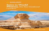 Intro to World History, One Year Condensed - Sonlight Bible Literature... · Intro to World History, One Year Condensed Level B+C. ... world marks its calendar with reference to Christ