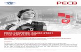 PECB CERTIFIED ISO/IEC 27001 LEAD IMPLEMENTER · Planning the implementation of an ISMS based on ISO/IEC 27001 Defining the scope of an ISMS ... analysis and treatment of risk (based